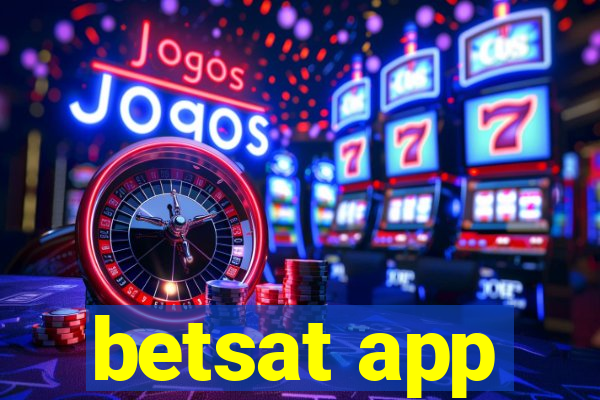 betsat app